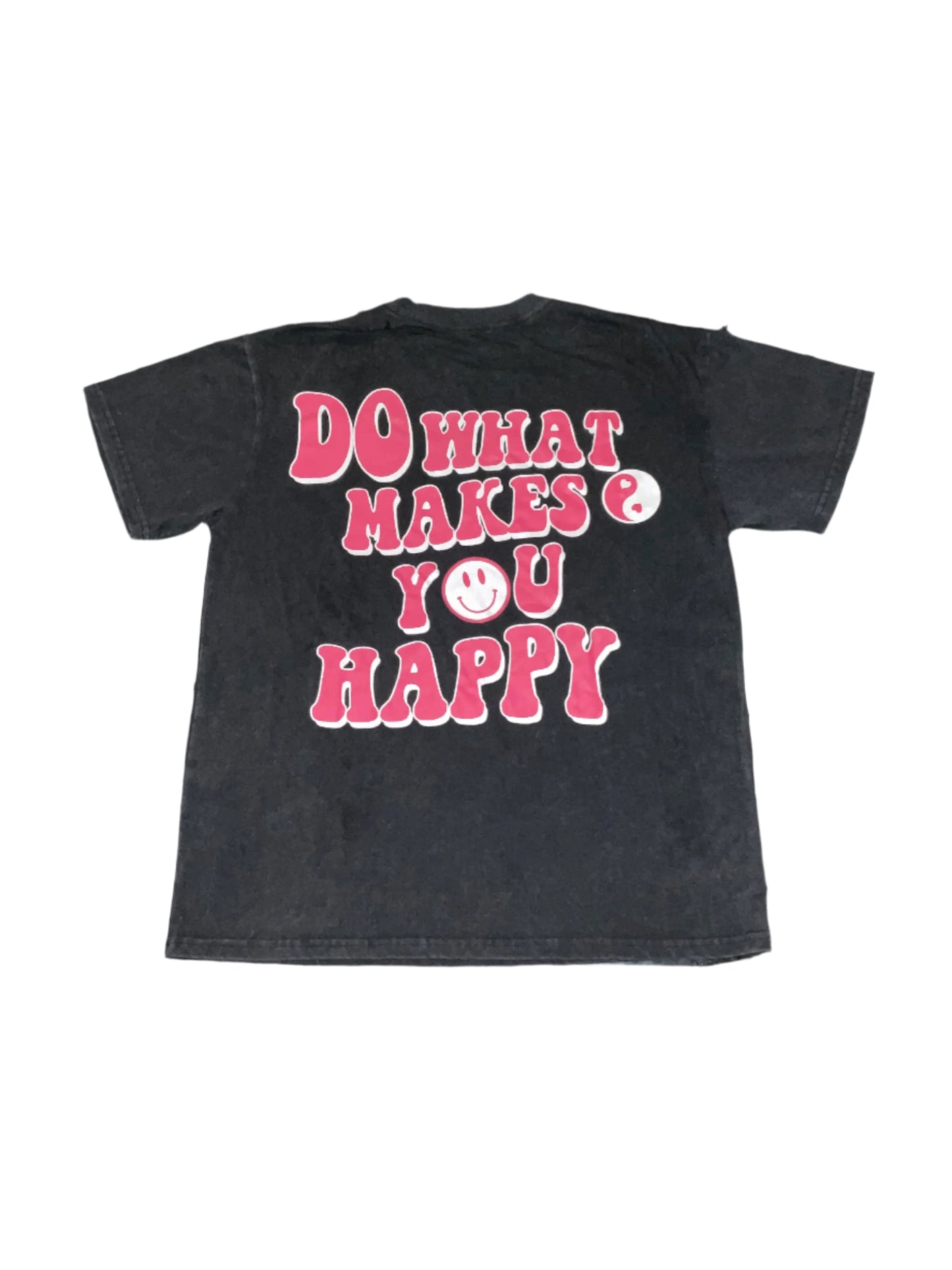 Do What Makes You Happy Black T Shirt